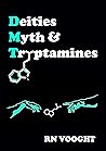 DMT Deities, Myth...