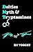 DMT Deities, Myth & Tryptamines by R.N. Vooght