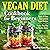 Vegan Diet - Cookbook for Beginners: Quick & Easy High-protein Vegan Recipes. Weekly Meal Plan for Healthy Eating. (Vegan Cookbook 1)