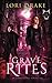 Grave Rites: An Urban Fantasy Adventure (Grant Wolves)