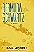 BERMUDA SCHWARTZ (Zack Chasteen Caribbean mysteries Book 3)