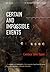 Certain and Impossible Events by Candace Jane Opper