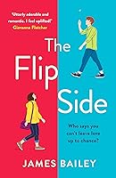 The Flip Side: Wonderfully romantic and utterly hilarious. The laugh-out-loud rom-com of 2020!