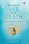 Between Life and ...