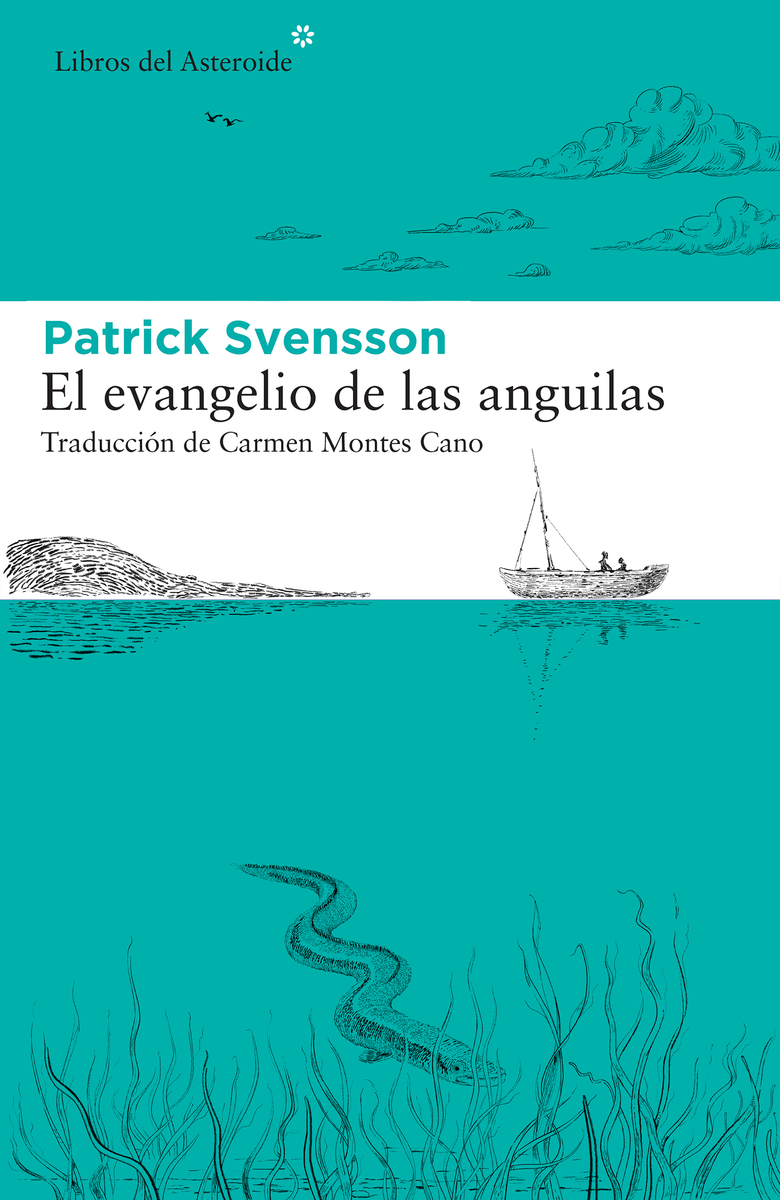 Portada de El evangelio de las anguilas, de Patrik Svensson