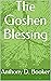The Goshen Blessing