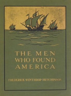 The Men Who Found America (Hardcover)