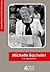 Michelle Bachelet - Una mujer política by Lucía Dammert