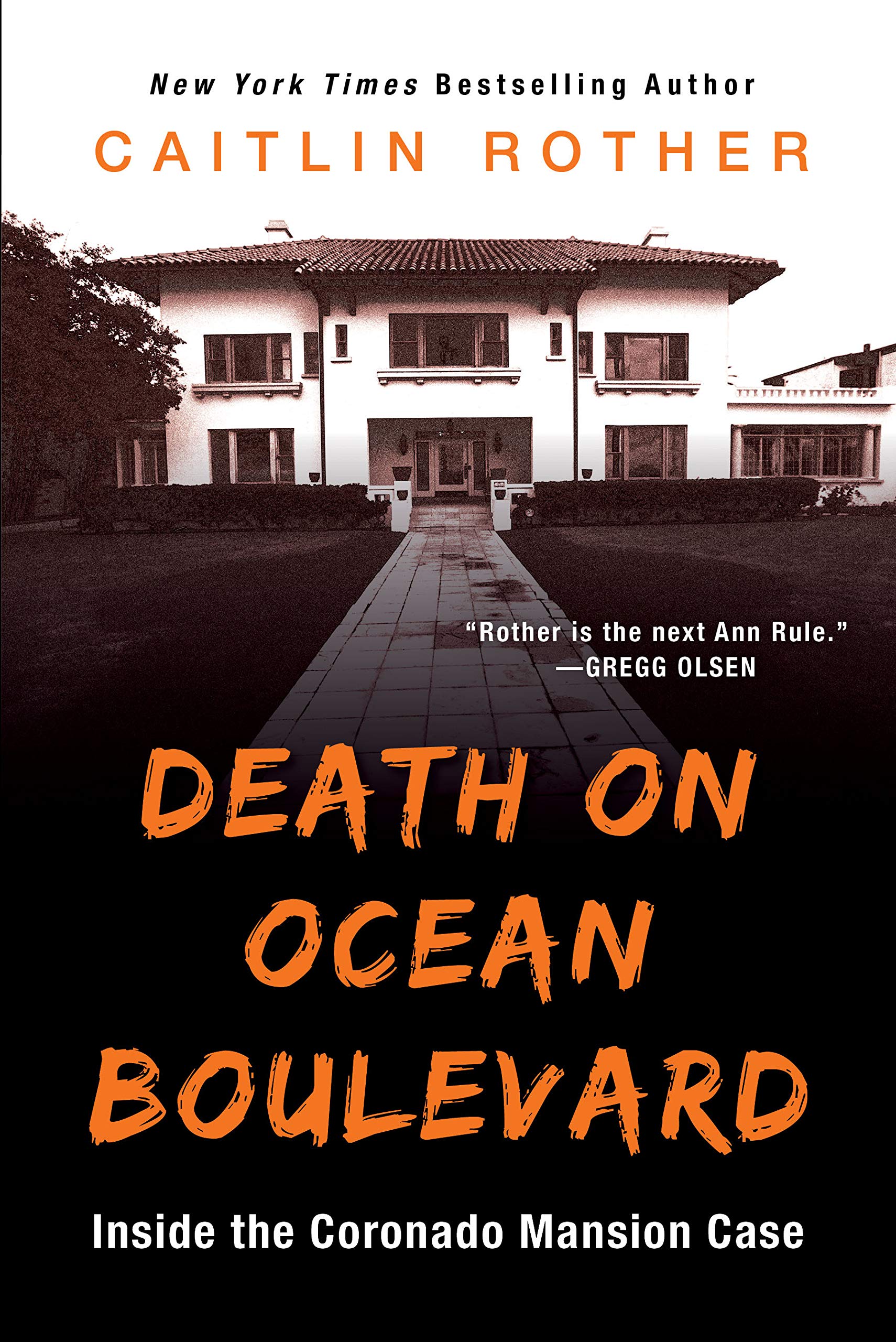 Death on Ocean Boulevard: Inside the Coronado Mansion Case (Kindle Edition)