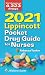 2021 Lippincott Pocket Drug Guide for Nurses