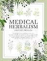 MEDICAL HERBALISM...