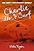 CHARLIE DON'T SURF by Mike Ryan