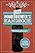 The Homebrewer's Handbook: An Illustrated Beginner?s Guide