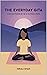 The Everyday Gita: A Spirit...