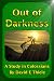 Out of Darkness: A Study in...