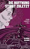 Die Hoffnung stir...