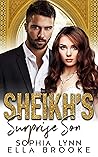 Sheikh's Surprise Love Child: A Sheikh's Baby Romance (Alpha Sheikhs Series)