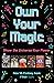 Own Your Magic Sampler by Bethany C. Morrow
