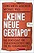 "Keine neue Gestapo": Das B...