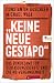 "Keine neue Gestapo": Das Bundesamt für Verfassungsschutz und die NS-Vergangenheit (German Edition)