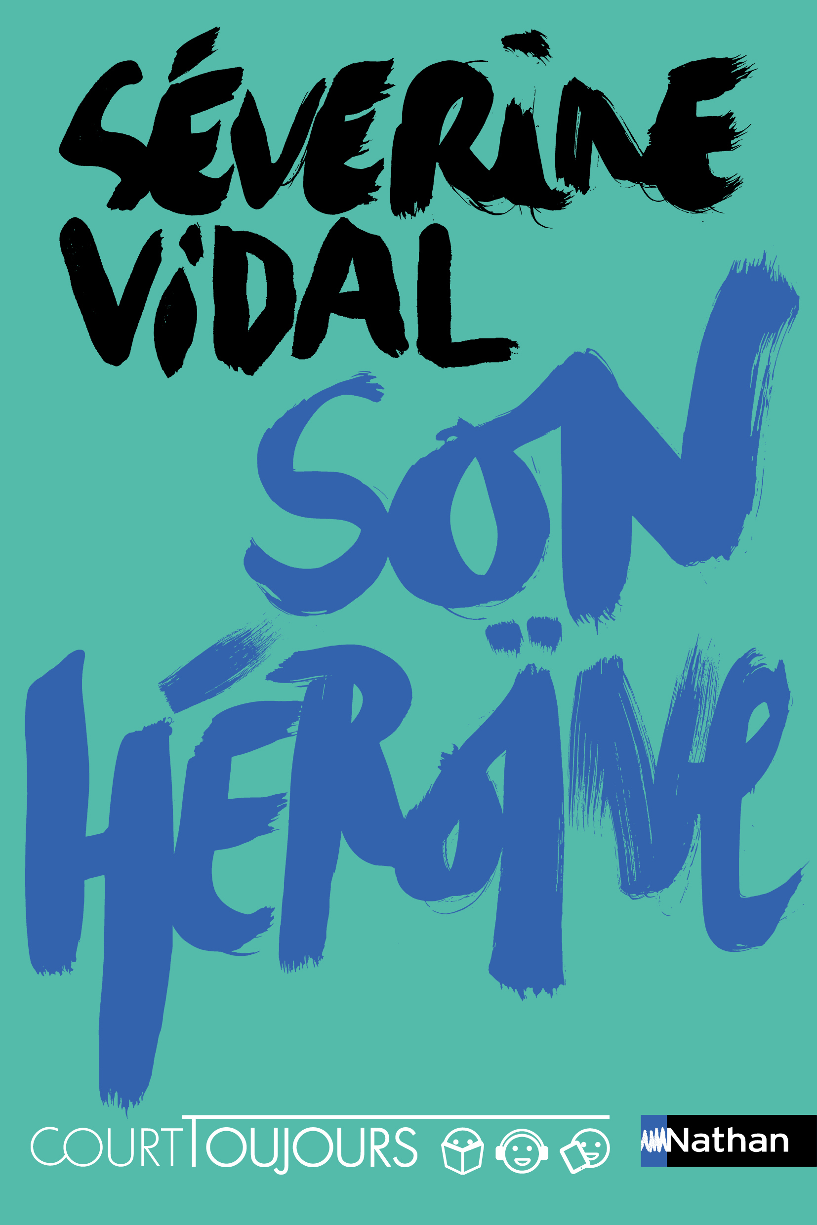 Son héroïne (Paperback)