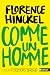 Comme un homme by Florence Hinckel