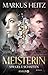 Spiegel & Schatten (Die Meisterin, #2)