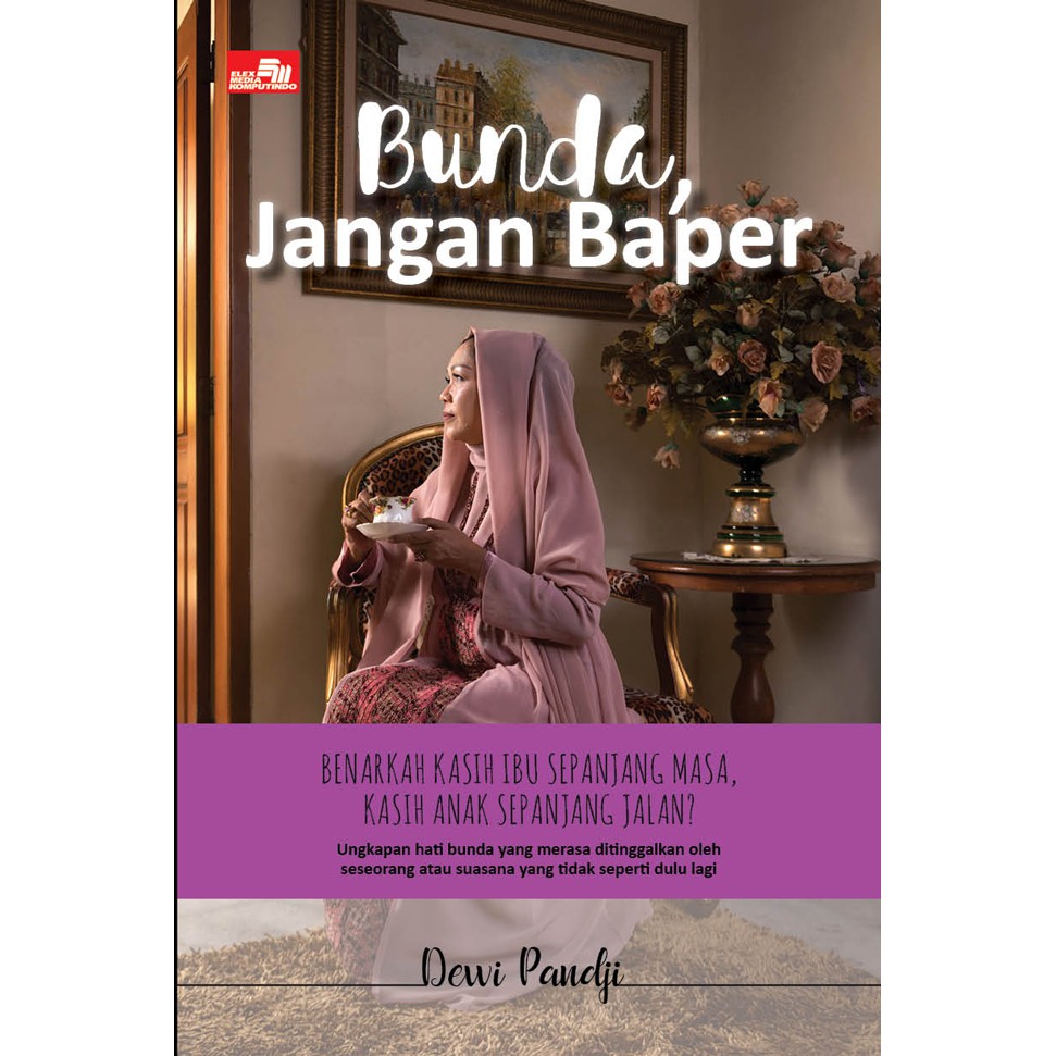 Bunda, Jangan Baper