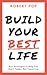 Build Your Best Life