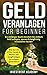 Geld Veranlagen für Beginner by Investment Academy