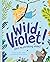 Wild Violet!