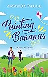 Painting Bananas by Amanda   Paull