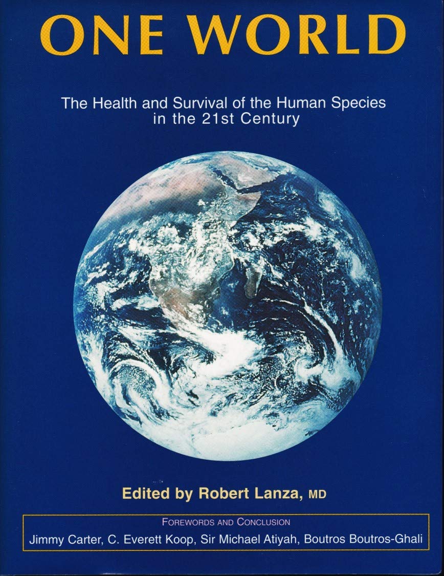 ONE WORLD: The Health and Survival of the Human Species in the 21st Century (Kindle Edition)