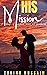 His Mission by Sakina Hussain