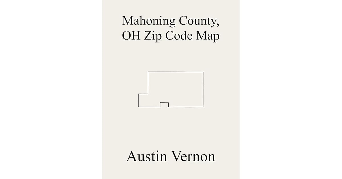 Mahoning County, Ohio Zip Code Map Includes Berlin, Canfield