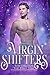 Virgin Shifters: Shifting for the First Time