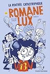 La rentrée catastrophique de Romane Lux by Sylvain Zorzin