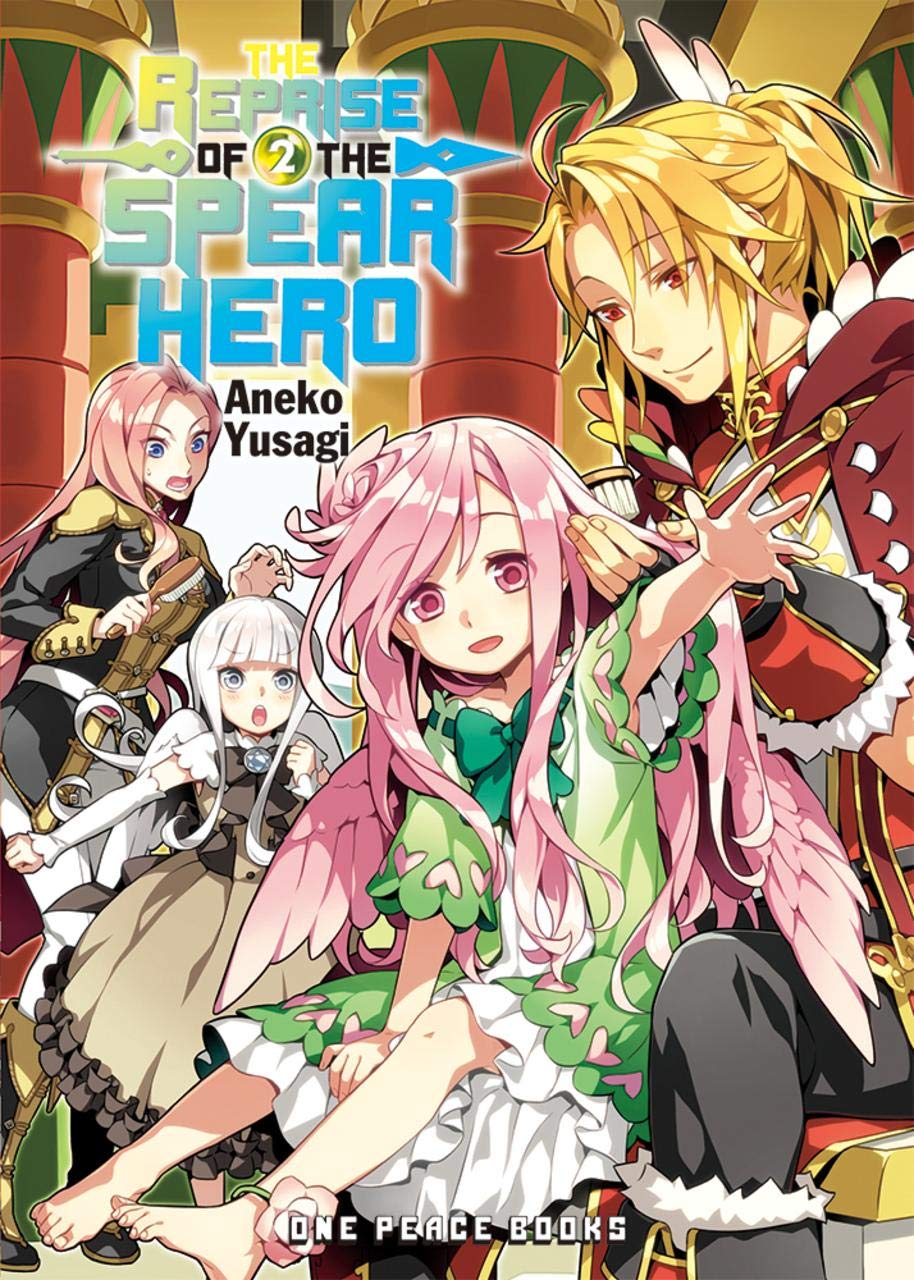 The Reprise of the Spear Hero Volume 02 (Kindle Edition)