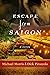 Escape from Saigon