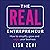The REAL Entrepreneur: How to simplify, grow and enjoy your business