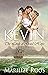 Kevin (The Lords of Good Hope, #5)