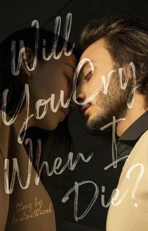 Will You Cry When I Die? (Inspired Series #2)