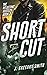 Short Cut (The Reluctant Hu...