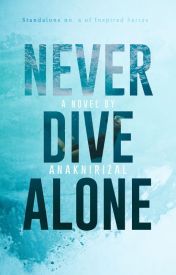 Never Dive Alone (Inspired Series #4)