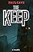 THE KEEP