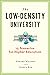 The Low-Density University:...