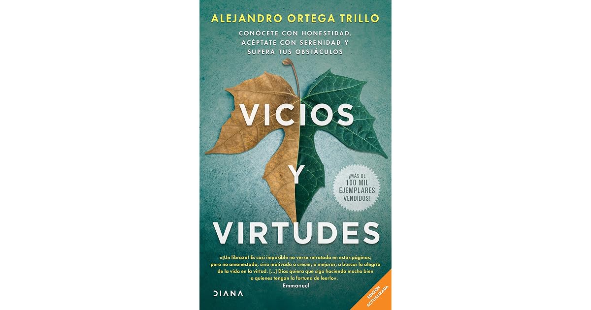 Vicios y virtudes by Alejandro Ortega Trillo