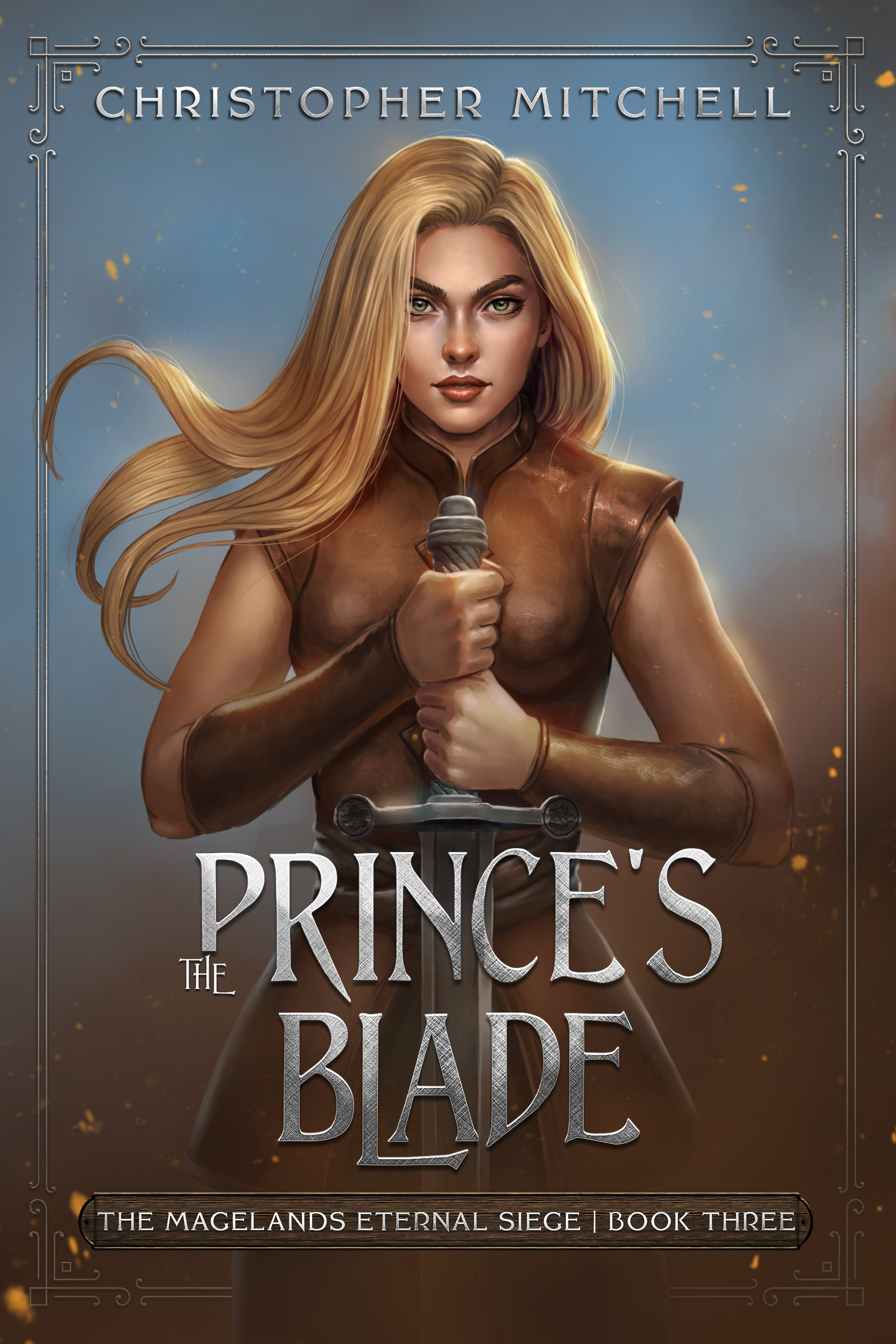 The Prince's Blade (Magelands Eternal Siege, #3)
