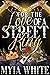 For The Love of A Street King by Myia White