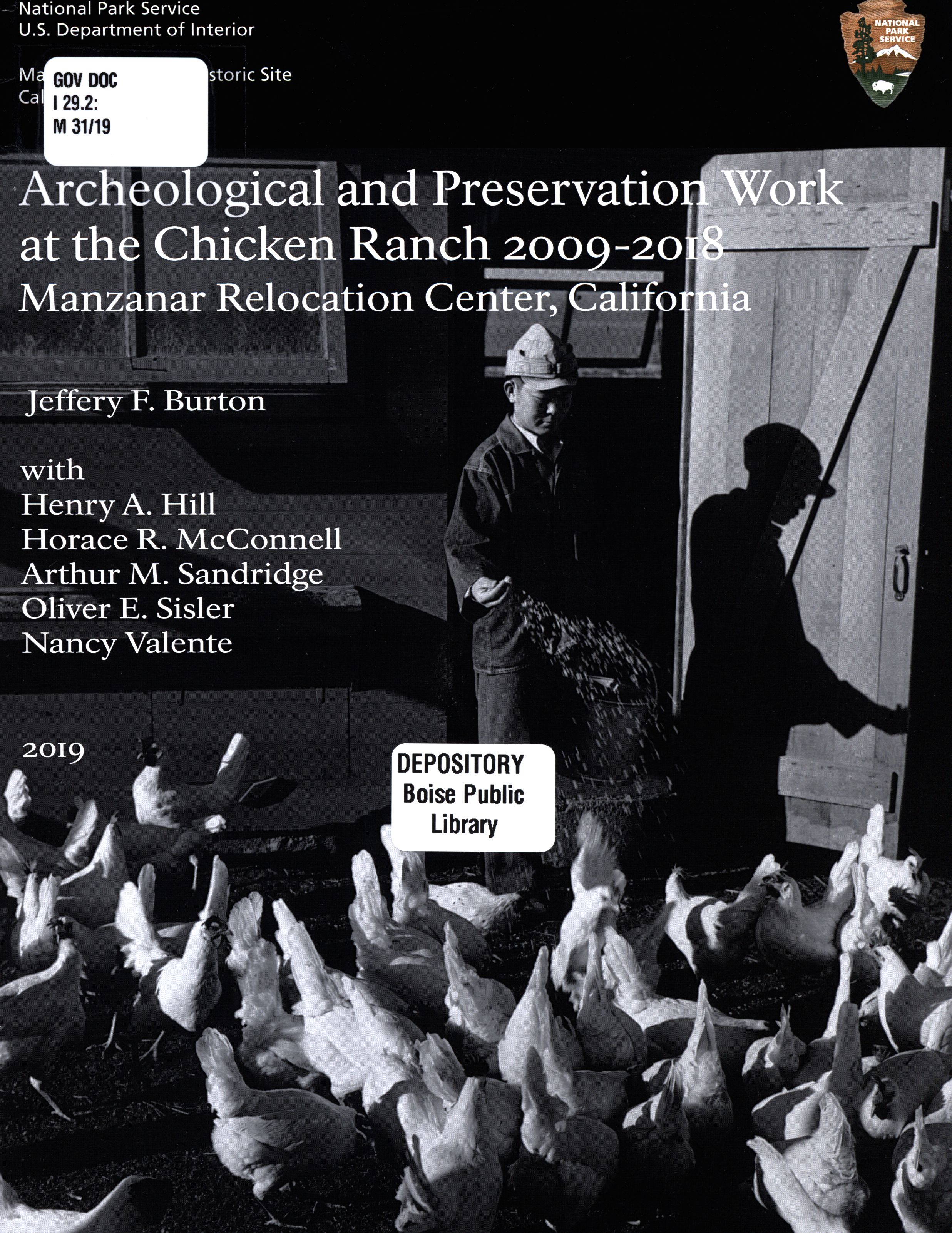 Archeological and preservation work at the Chicken Ranch 2009-2018 : Manzanar Relocation Center, California